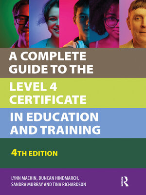 cover image of A Complete Guide to the Level 4 Certificate in Education and Training